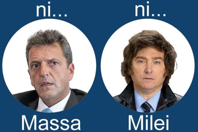 Argentine ni Milei ni Massa (ni Le Pen ni Macron)