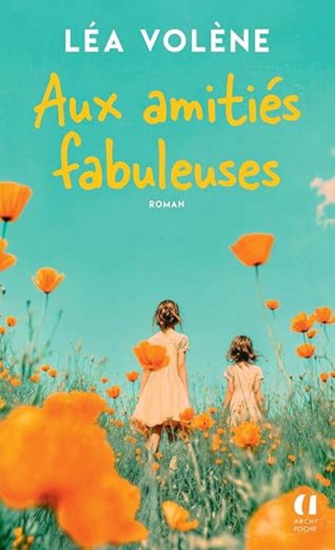 Aux amitiés fabuleuses de Léa Volène