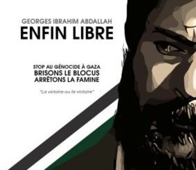 Enfin libre ... Georges Ibrahim Abdallah
