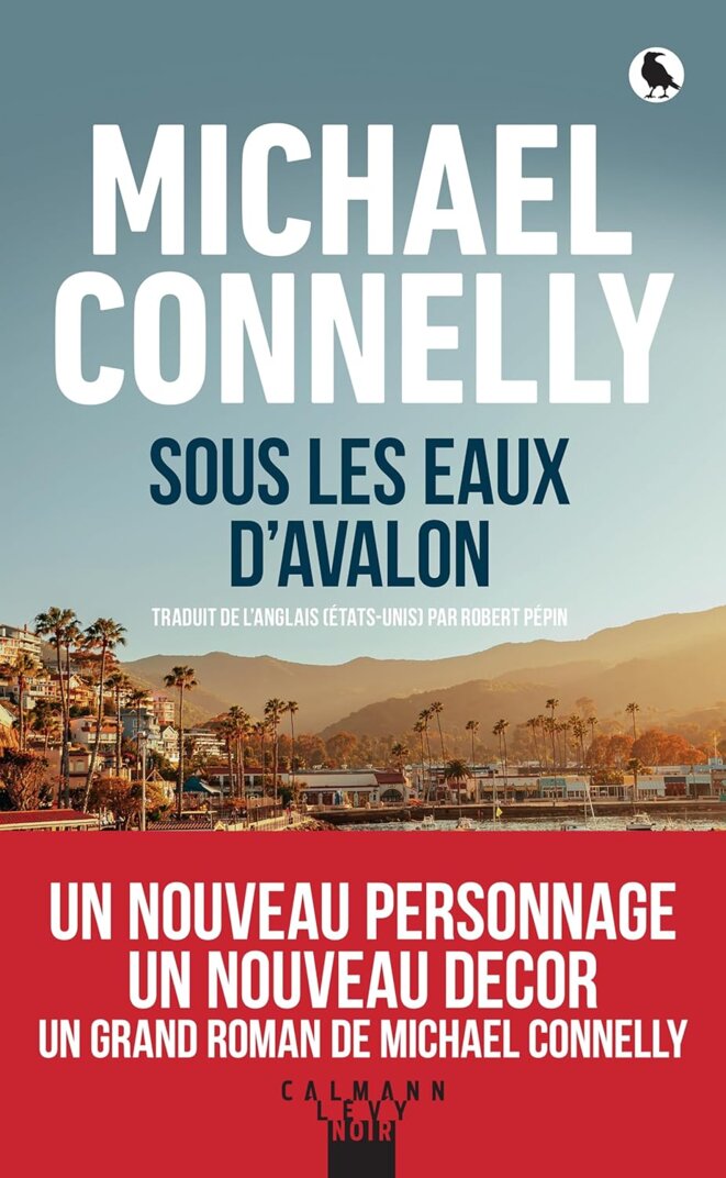 Sous les eaux d'Avalon de Michael Connelly