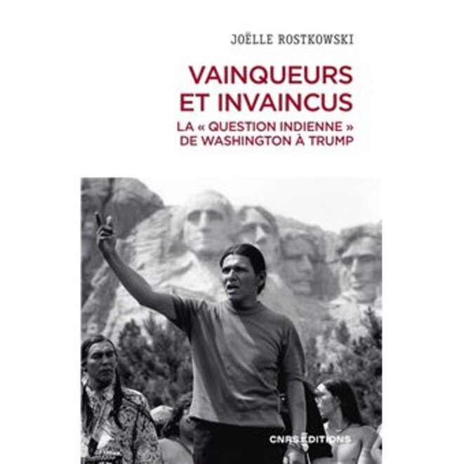 Vainqueurs et invaincus. La « question indienne » de Washington à Trump