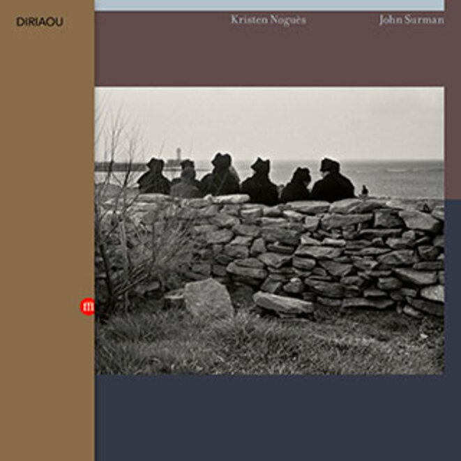 Diriaou par Kristen Noguès et John Surman