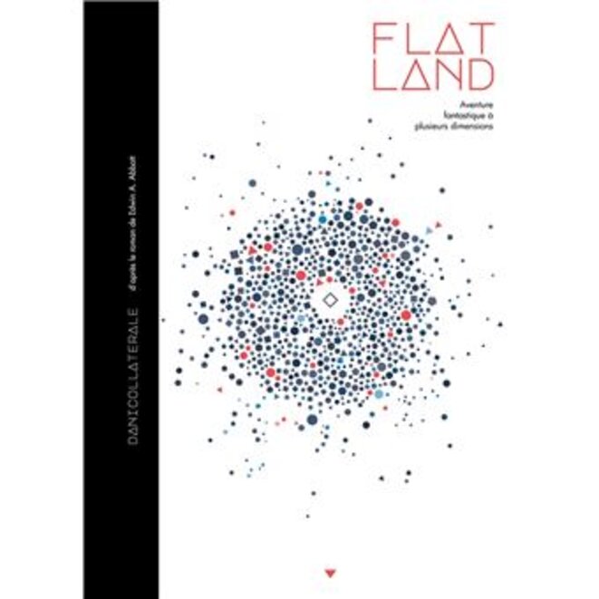 "Flatland. Aventure fantastique à plusieurs dimensions" de Danicollaterale