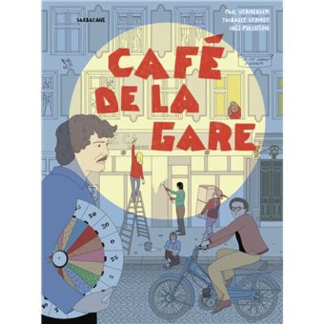 "Café de la Gare" de Paul Vermersch, Inès Pollosson et Thibault Vermot