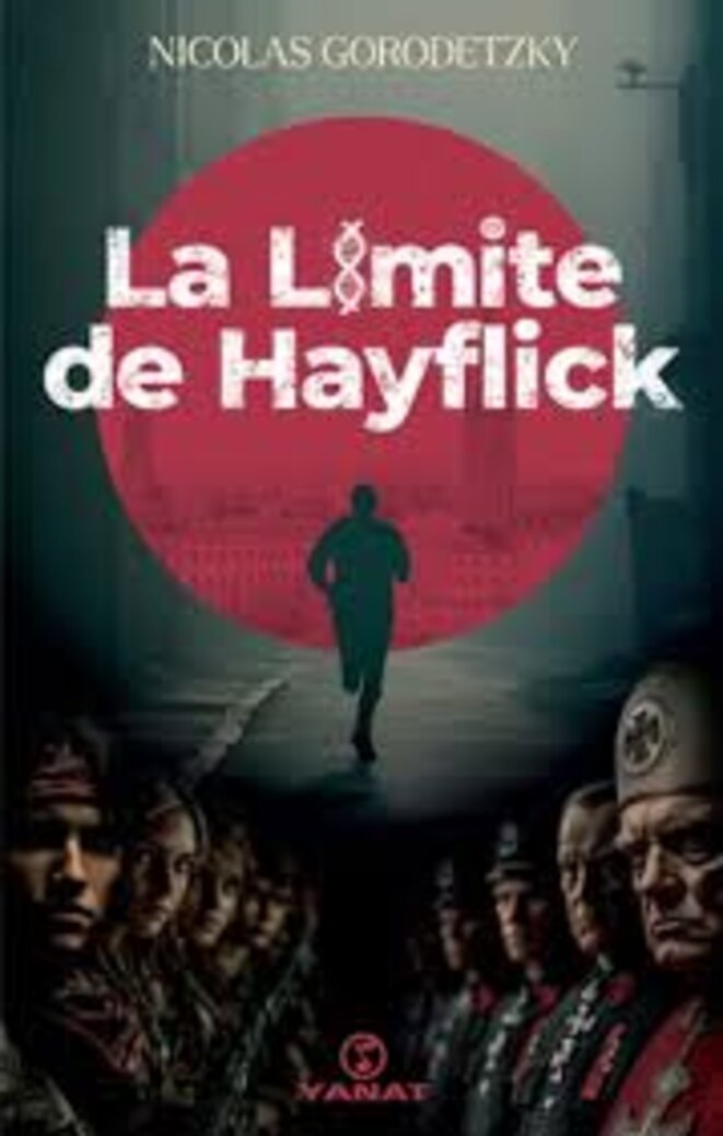 La limite de Hayflick de Nicolas Gorodetzky