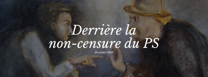 Derrière la non-censure du PS