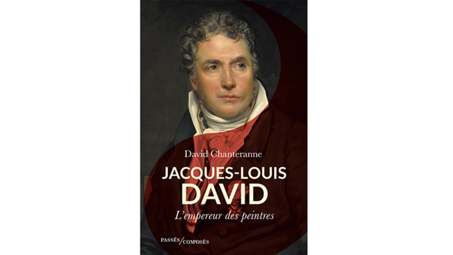 « Jacques-Louis David : L'empereur des peintres » - 4 questions à David Chanteranne
