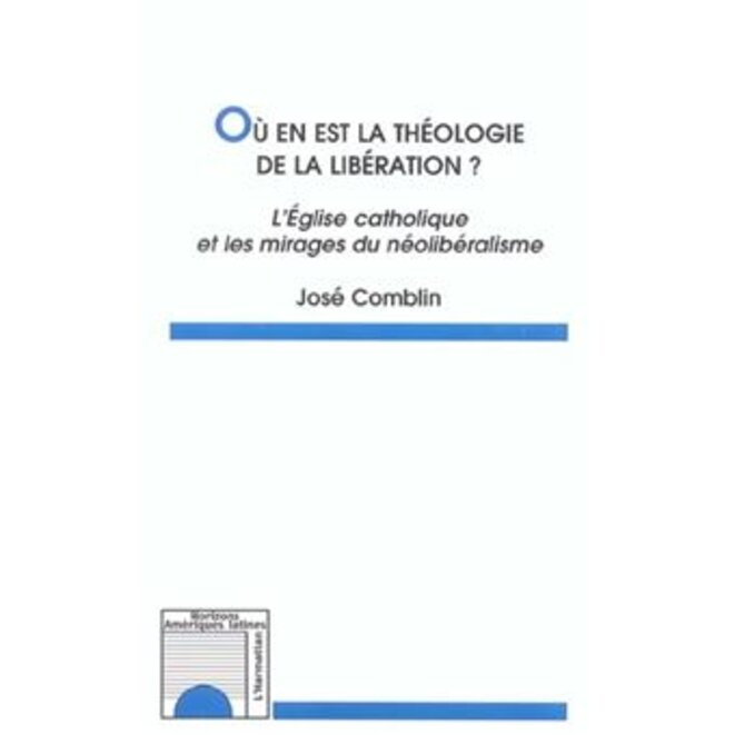 "Où en est la théologie de la libération" de José Comblin