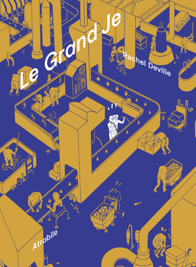 "Le Grand Je" de Rachel Deville