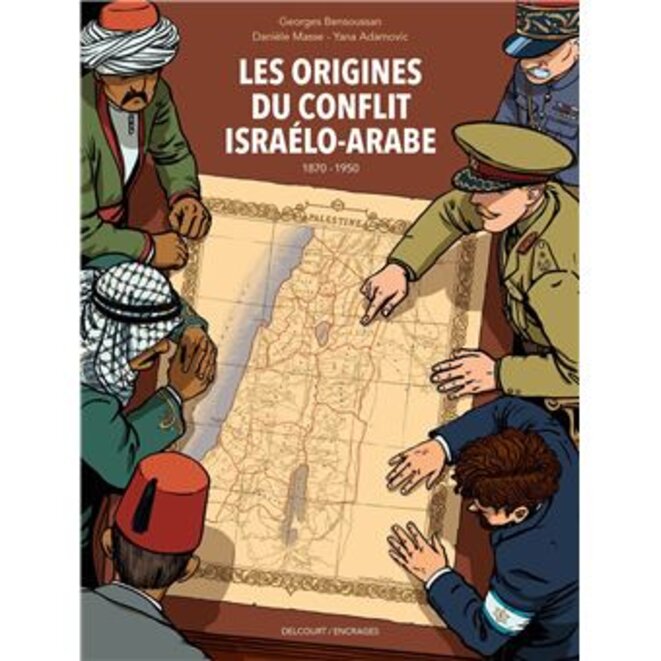 "Les Origines du conflit israélo-arabe (1870-1950)" de Masse, Bensoussan et Amadovic