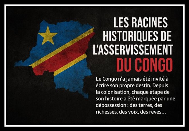 Complot de joug sur Congo : Tribune n°1 Les racines historiques de l’asservissement