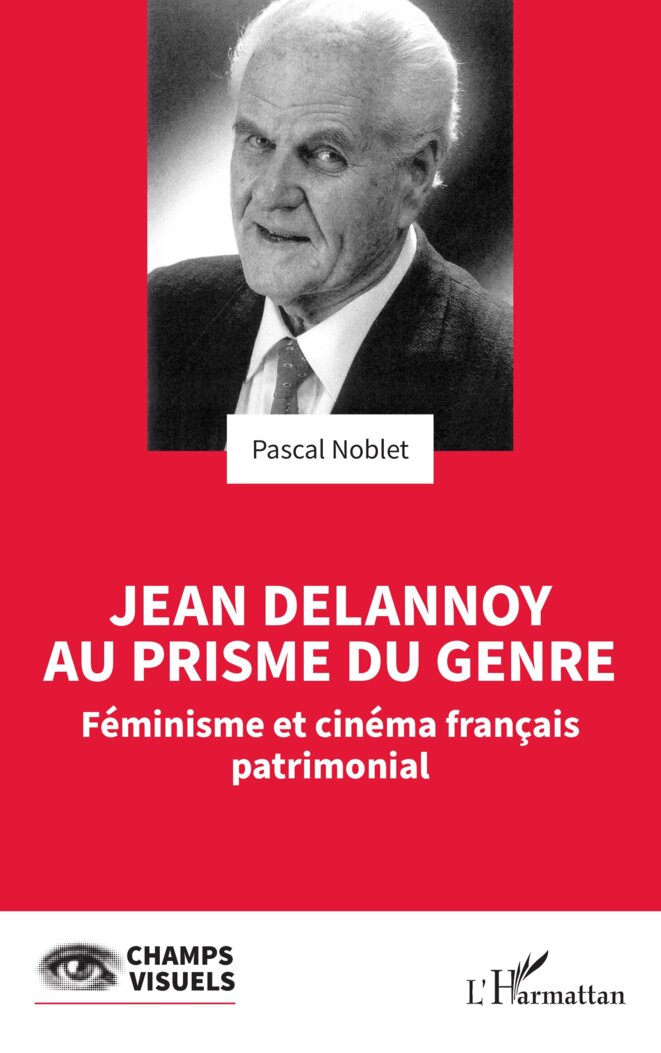 "Jean Delannoy au prisme du genre" de Pascal Noblet