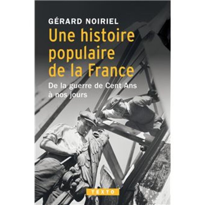 "Une histoire populaire de la France" de Gérard Noiriel