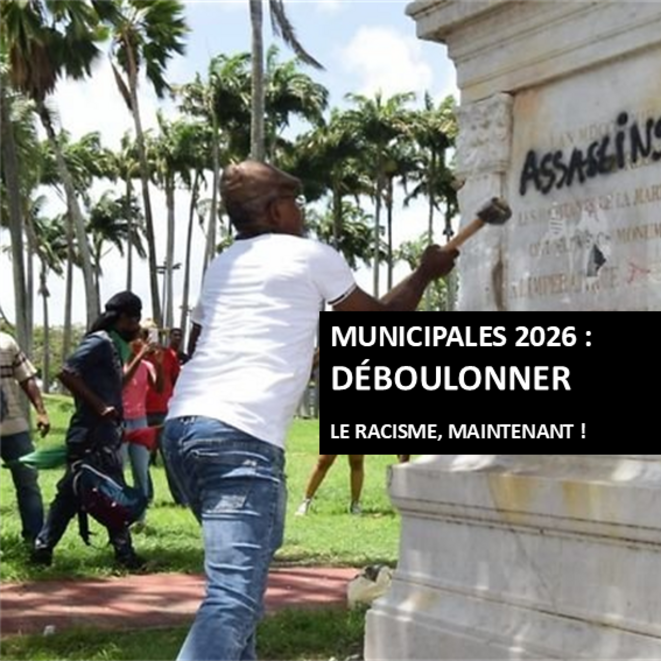Municipales : Déboulonner le racisme, maintenant !