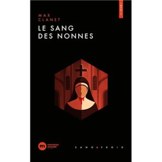 "Le Sang des nonnes" de Max Clanet
