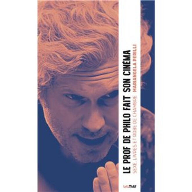 "Le Prof de philo fait son cinéma" de Mariangela Perilli