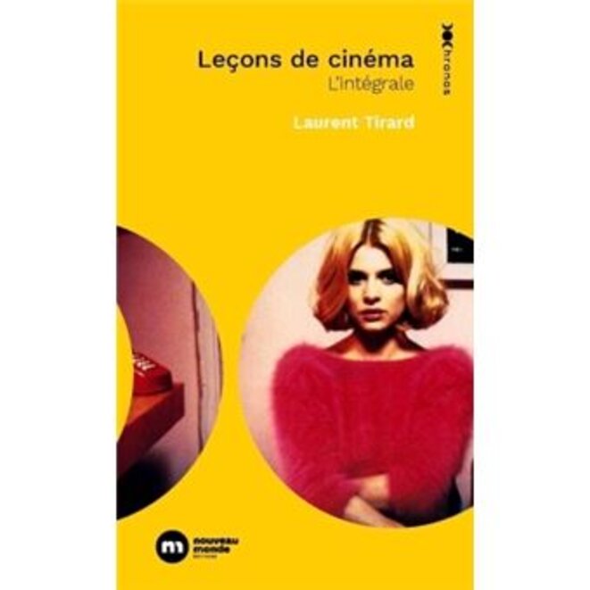 "Leçons de cinéma. L'intégrale" de Laurent Tirard
