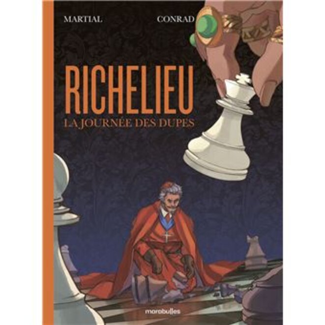 "Richelieu - La journée des dupes" de Maël Martial et Mathilde Conrad