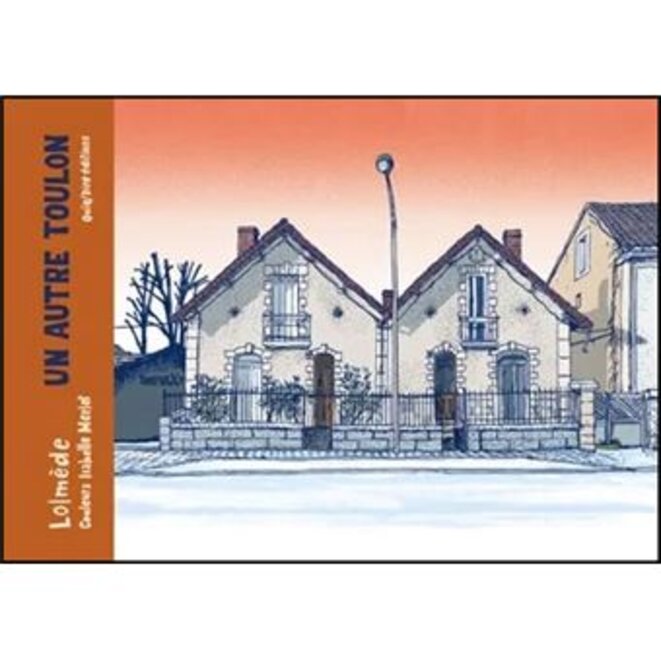 "Un autre Toulon" de Laurent Lolmède et Isabelle Merlet