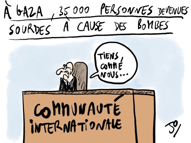 Gaza, et la surdité