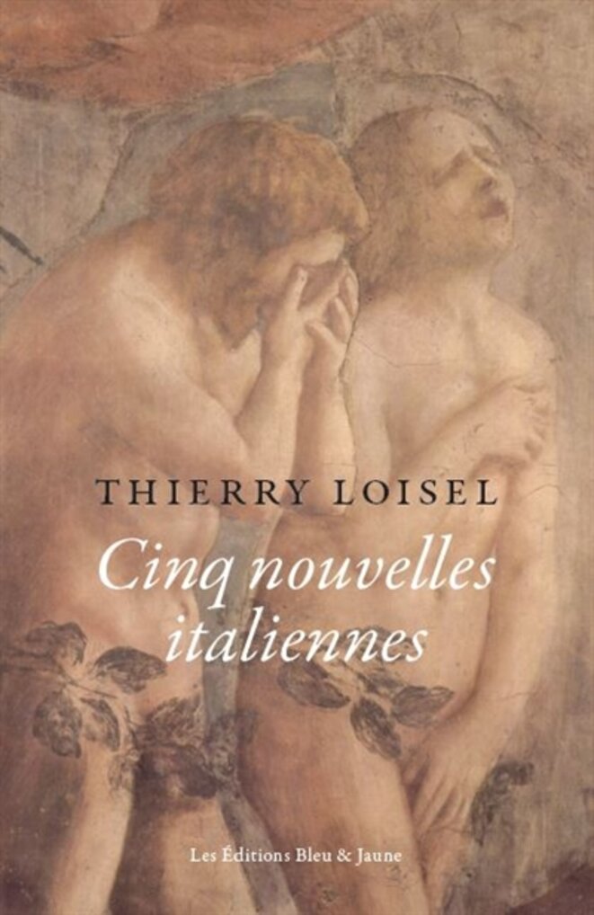 "Cinq nouvelles italiennes" de Thierry Loisel