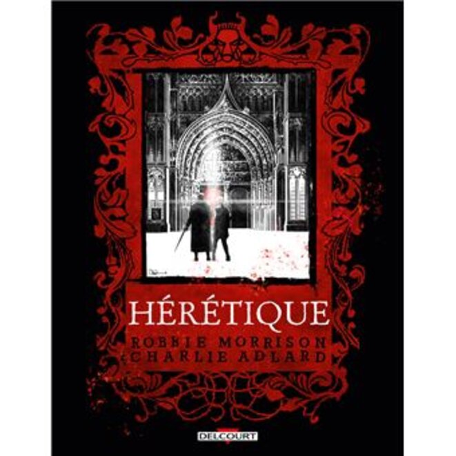 "Hérétique" de Robbie Morrison et Charlie Adlard