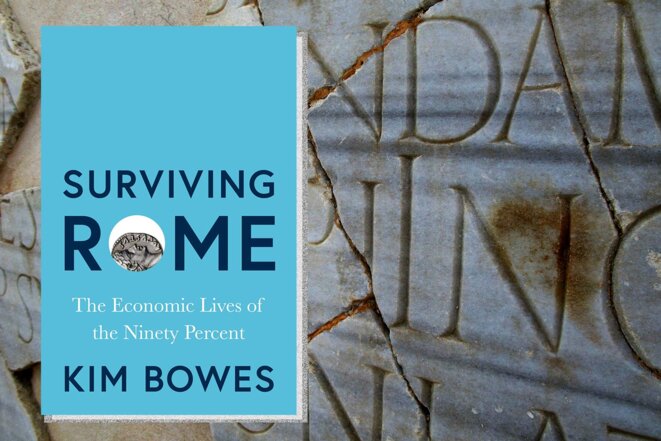 «Surviving Rome», une plongée dans l’économie quotidienne des Romains de l’Antiquité