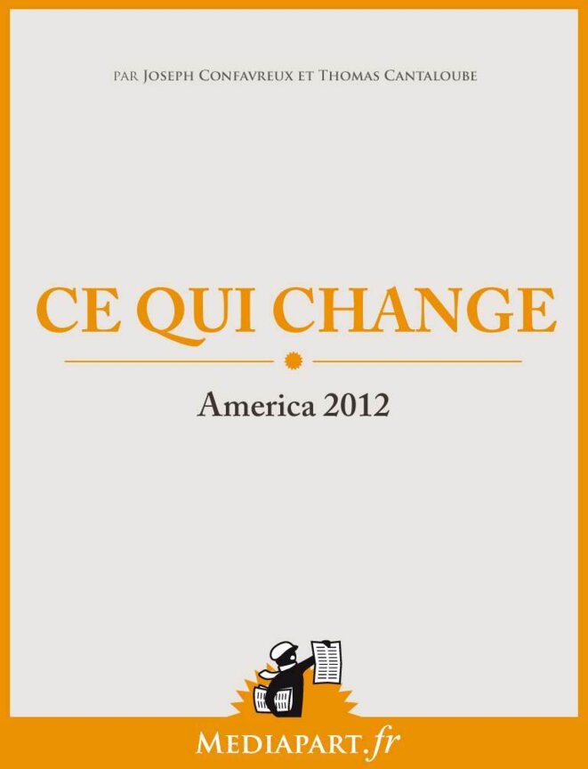 Ce qui change. America 2012