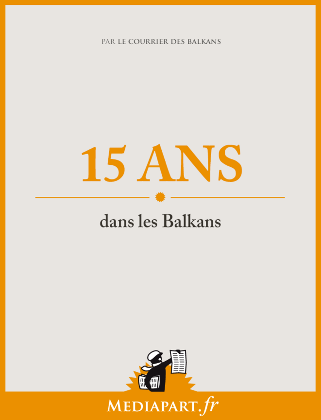 Quinze ans dans les Balkans