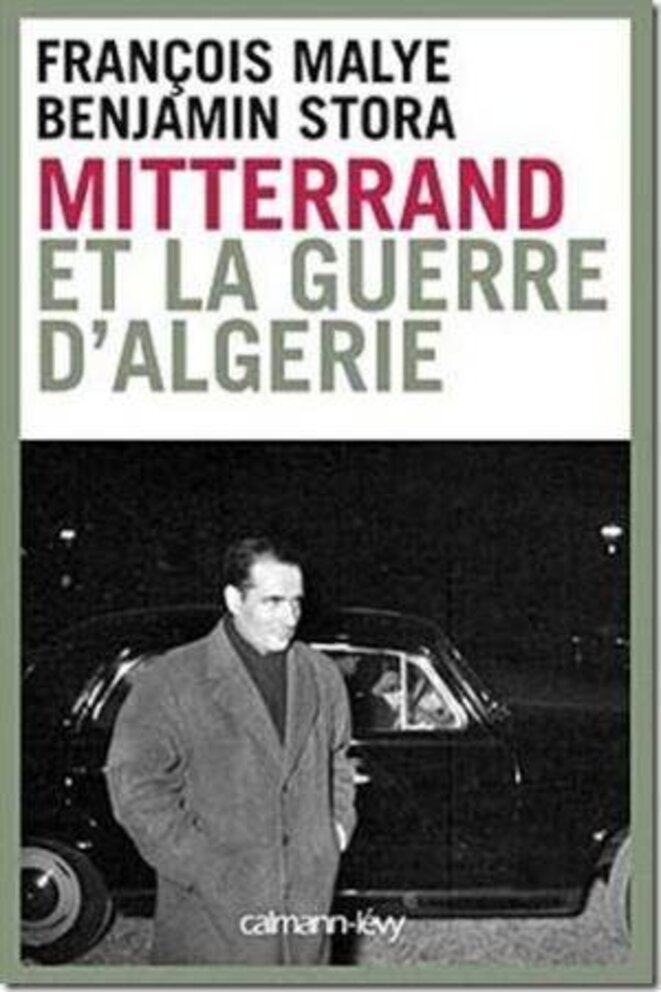 Dark and deadly: the cover of 'Mitterrand and the Algerian war'. © calmann-lévy Dark and deadly: the cover of 'Mitterrand and the Algerian war'. © calmann-lévy