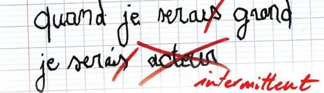 Quand je serai grand, je serai intermittent ! (par Jean-Jacques Barey*)