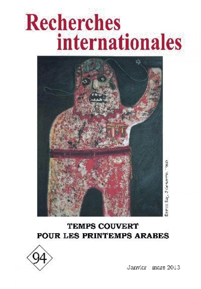 « Temps couvert pour les printemps arabes »  Recherches internationales, n° 94 Par Alexis Coskun