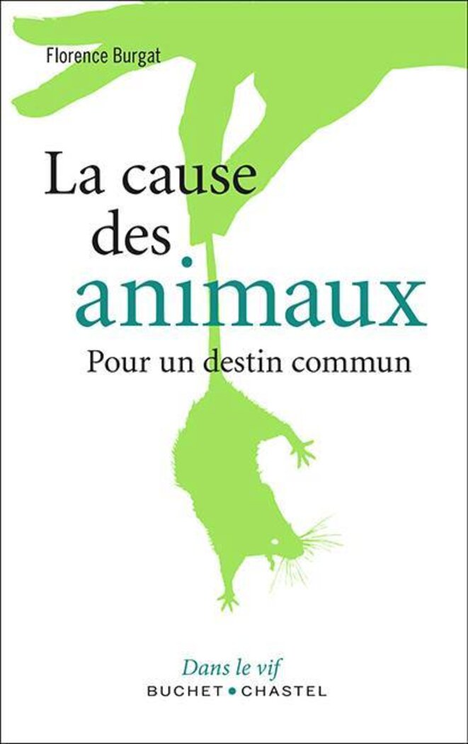 F. Burgat la cause des animaux F. Burgat la cause des animaux