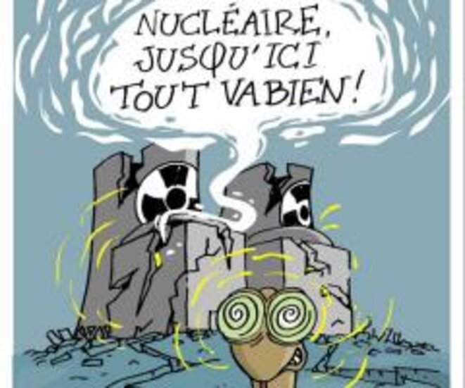 Nucléaire tout va bien © Agir pour l'environnement Nucléaire tout va bien © Agir pour l'environnement