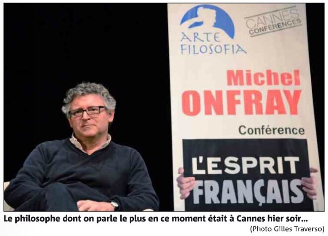 Ainsi parla Michel Onfray à Cannes, par David Nakache