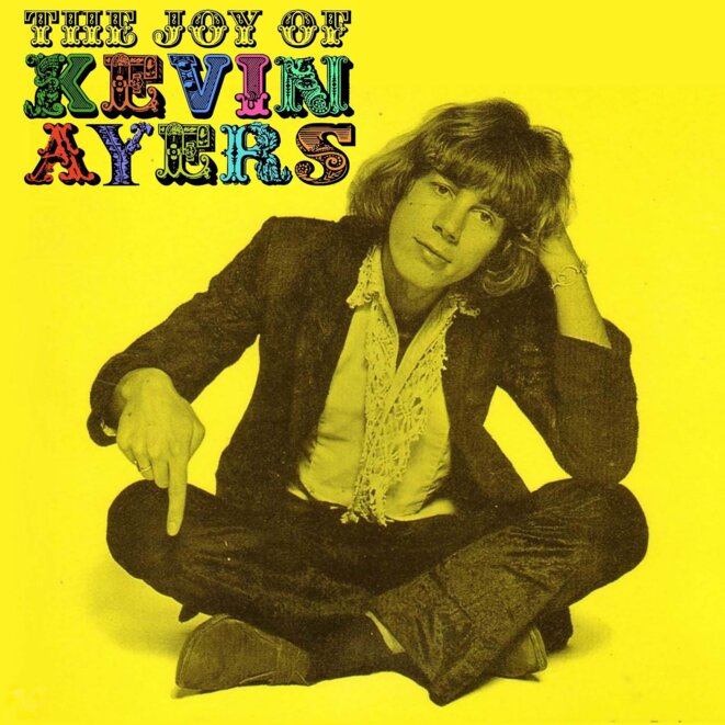 Kevin Ayers, le ludion du rock psychédélique nous a quittés 