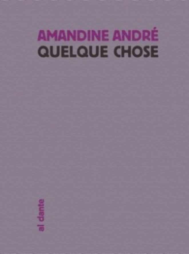 Amandine André : écrire avec le corps