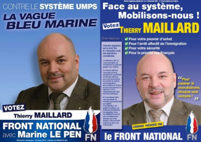 Les affiches du candidat FN Thierry Maillard lors des cantonales de mars 2011 et des législatives partielles de décembre 2008. © dr