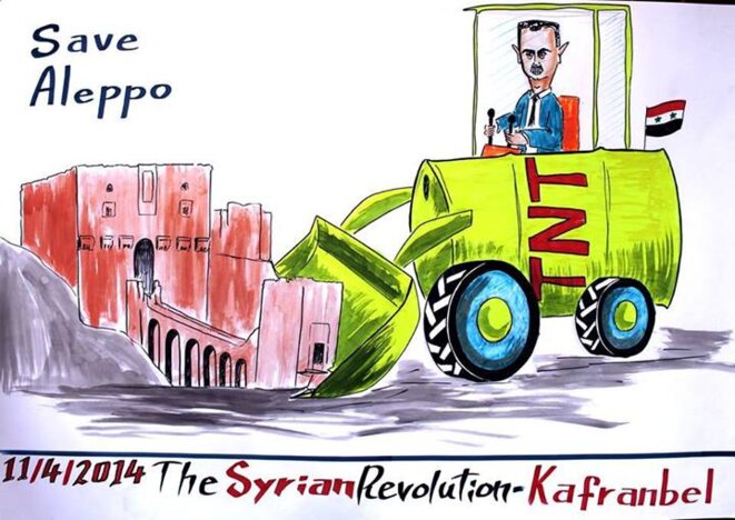 Caricature du village de Kafranbel montrant Assad détruisant la citadelle de Alep Caricature du village de Kafranbel montrant Assad détruisant la citadelle de Alep