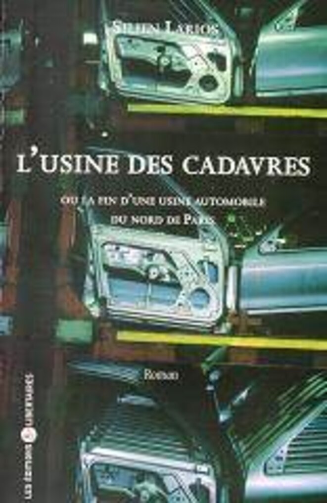 Voyage au bout de l’usine, roman célinien à Aulnay