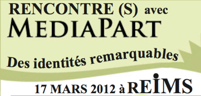 Inscrivez-vous à la rencontre avec Mediapart le 17 mars à Reims