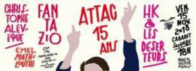 Attac fête ses 15 ans au Cabaret sauvage !