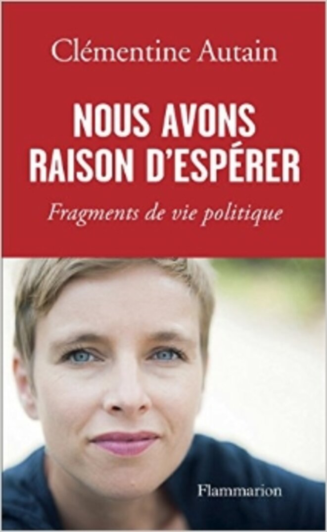 Clémentine Autain les luttes par en bas Le Club de Mediapart