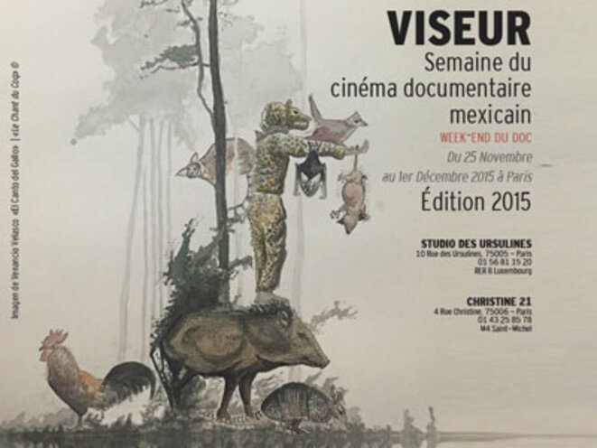 3e édition de Viseur, Semaine du cinéma documentaire mexicain 2015