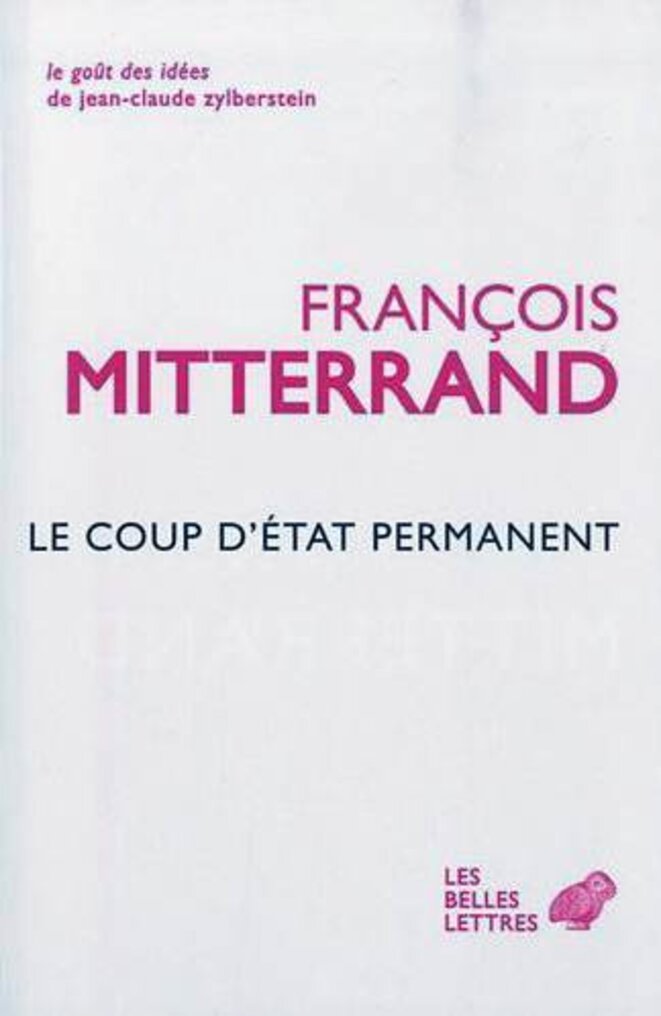 En 1964, Mitterrand fustigeait le présidentialisme.
