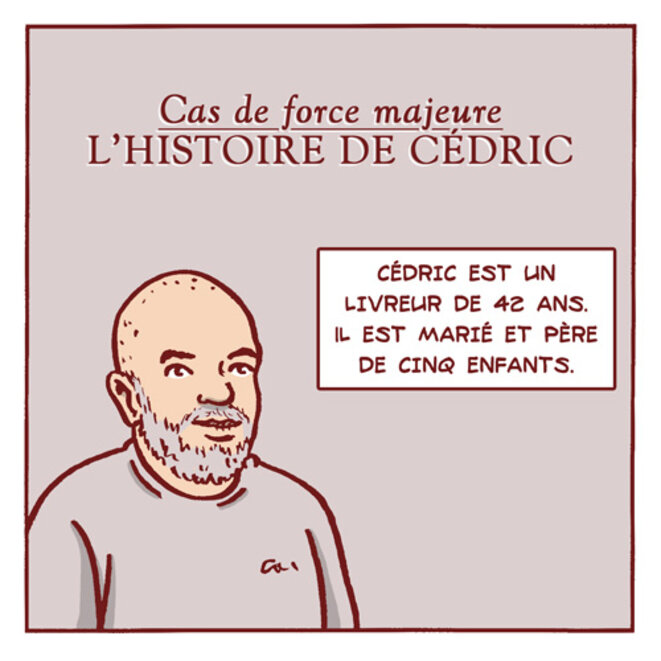 Cas de force majeure - L'histoire de Cédric