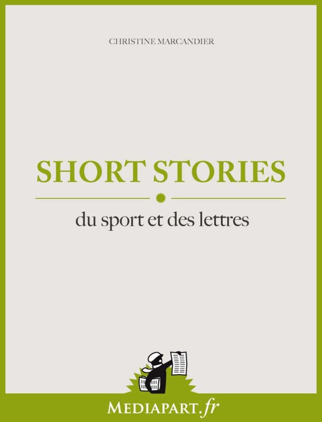 Short stories, du sport et des lettres