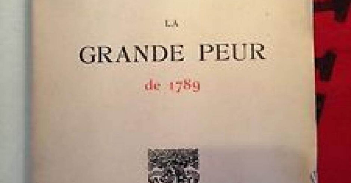 La Grande Peur de 1789, Lefebvre Le Club de Mediapart