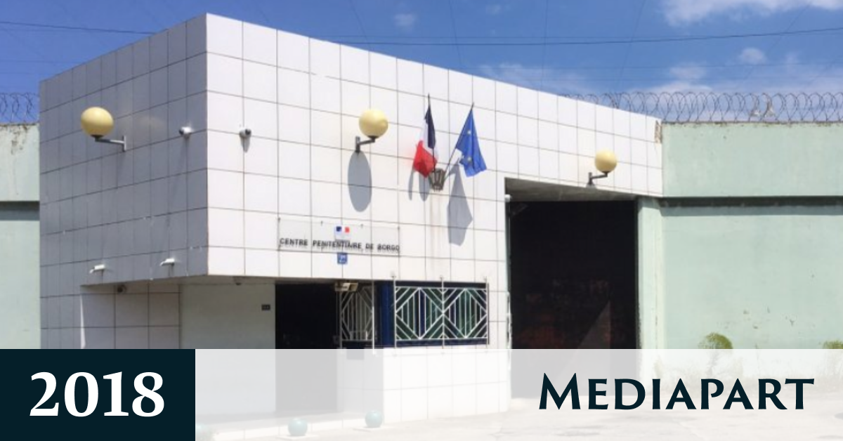 Borgo La Prison Corse Où Les Détenus Règnent En Maîtres