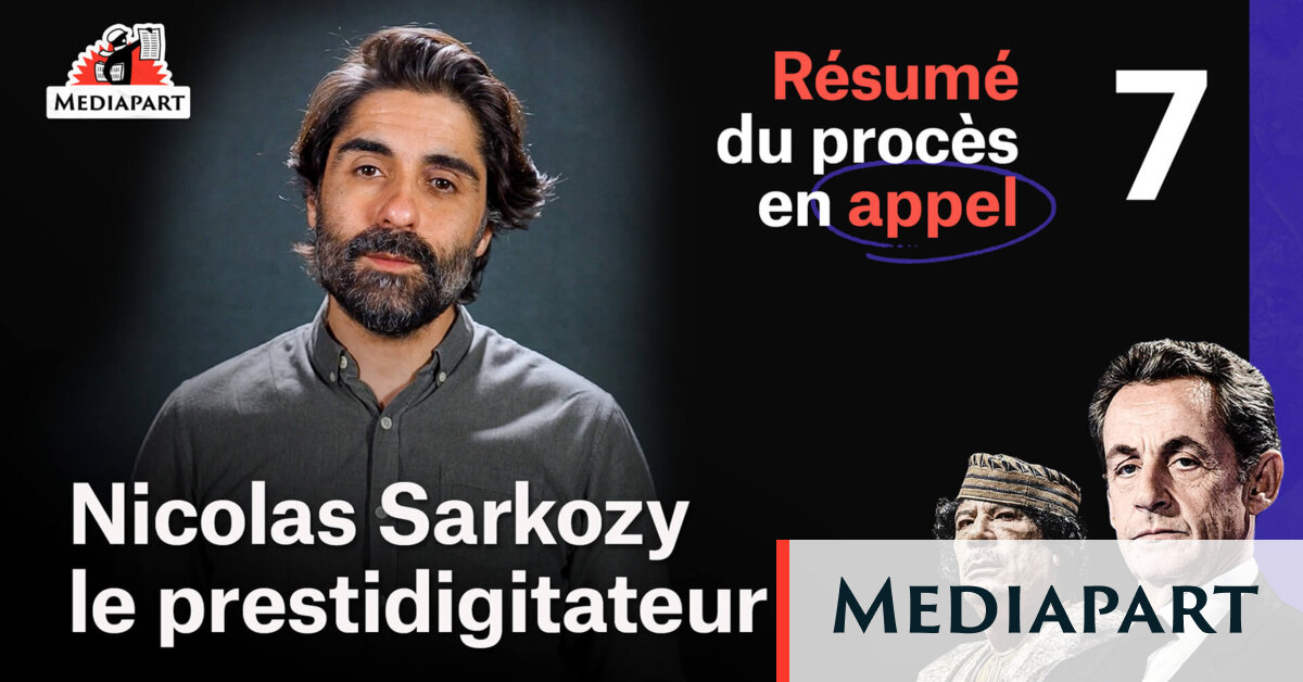 Sarkozy-Kadhafi: le résumé vidéo de la septième semaine du procès en appel